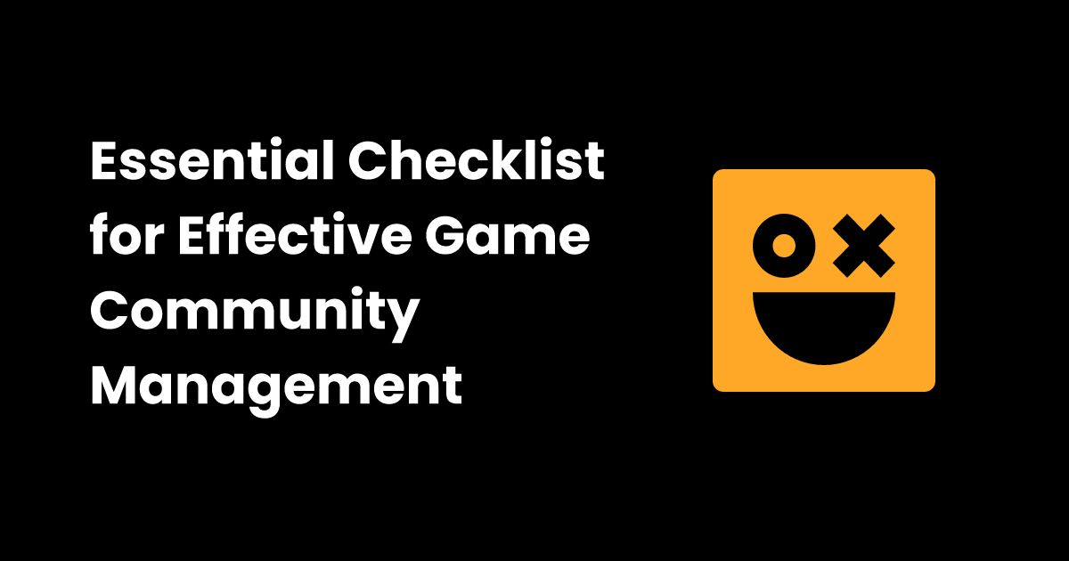 Game Community Management: A Guide to Keeping Players Loyal
