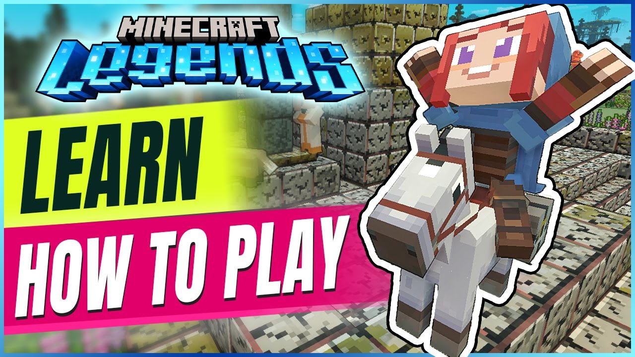 How to Play Minecraft Legends: A Comprehensive Guide for Beginners and Beyond