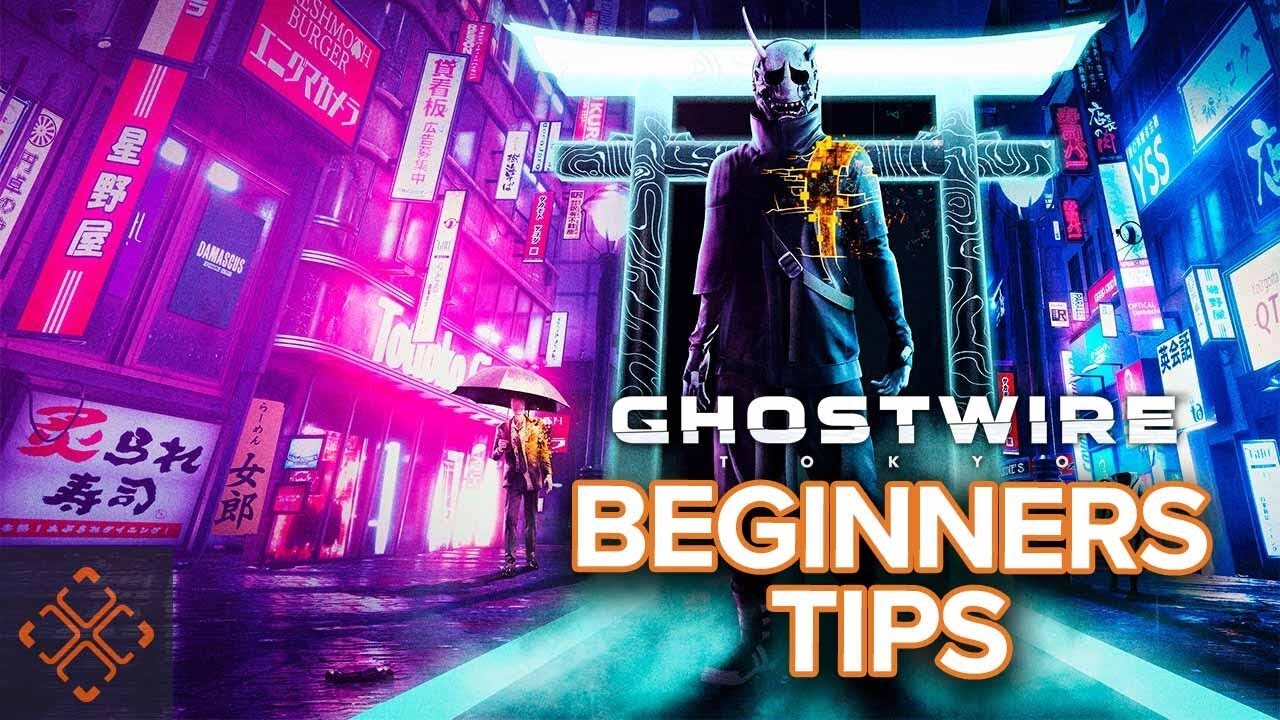 How to Play Ghostwire: Tokyo: A Comprehensive Guide for Beginners and Veterans