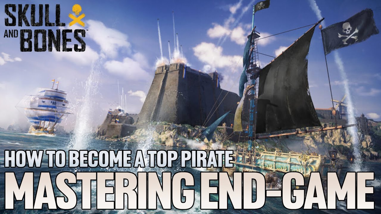 How to Play Skull and Bones: A Guide to Becoming a Pirate King