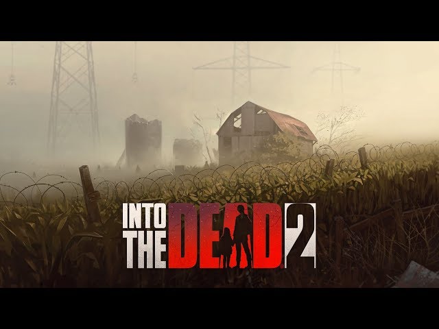 How to Play the Game Into the Dead 2: A Comprehensive Guide to Survival and Triumph